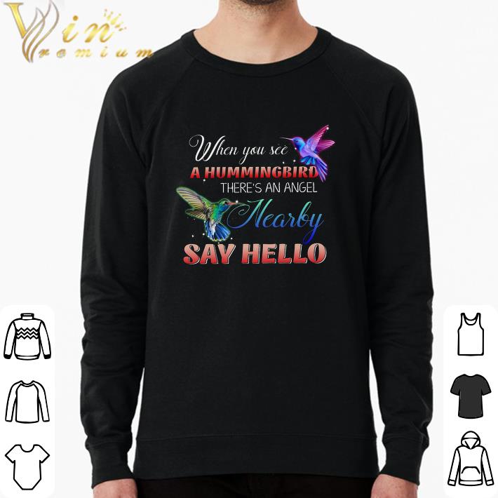 74b4d791 top when you see a hummingbird there s an angel nearby say hello shirt 4 - Top When You See A Hummingbird There's An Angel Nearby Say Hello shirt