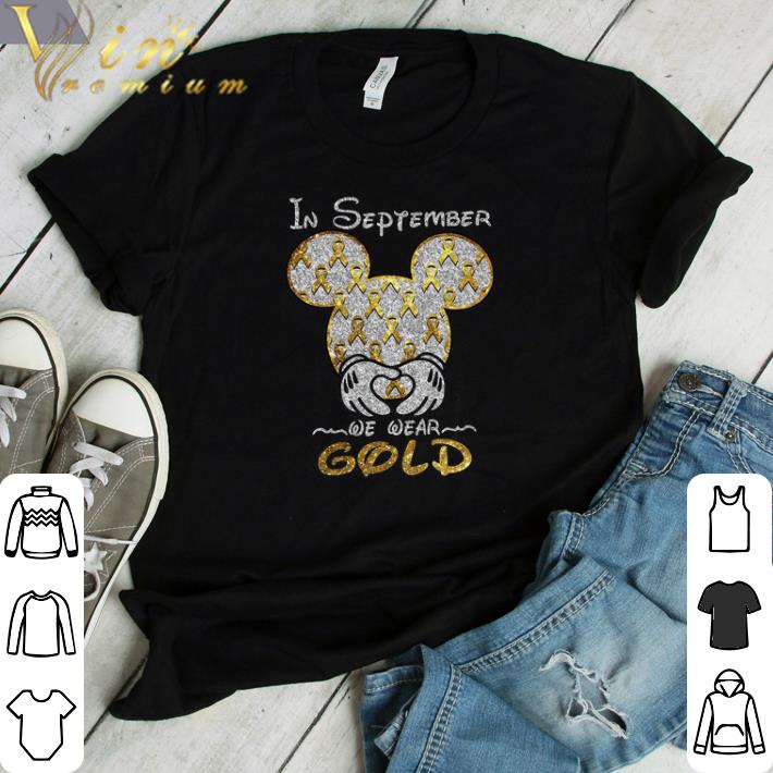 Awesome Mickey Mouse Heart In September We Wear Gold shirt