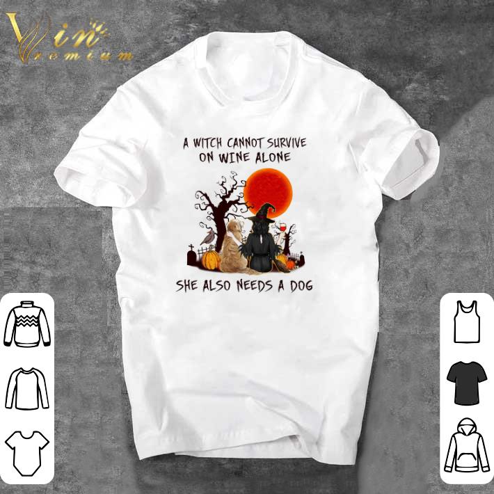 Funny Halloween A Witch Cannot Survive On Wine Alone She Also Needs A Dog shirt