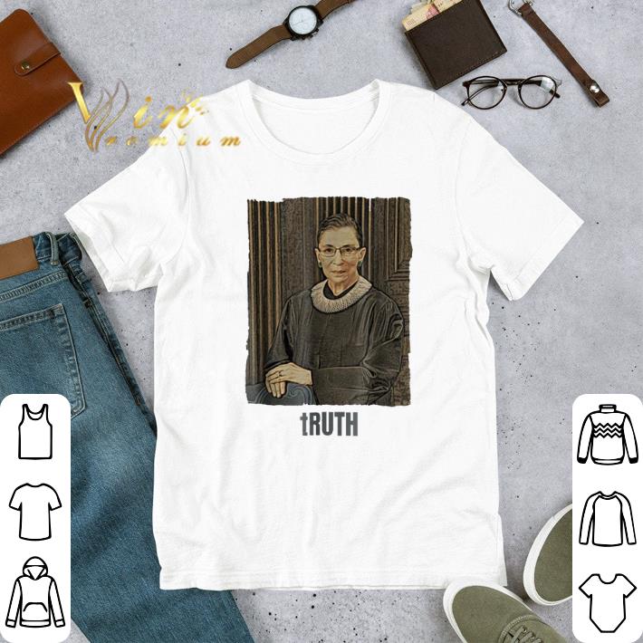 Awesome RBG RUTH BADER GINSBURG TRUTH shirt 91c0d6f5 awesome rbg ruth bader ginsburg truth shirt 4 - Awesome RBG RUTH BADER GINSBURG TRUTH shirt