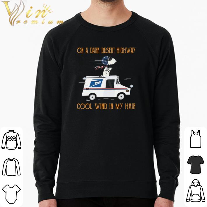 Nice Snoopy On A Dark Desert Highway Cool Wind In My Hair shirt 9b05cac3 nice snoopy on a dark desert highway cool wind in my hair shirt 4 - Nice Snoopy On A Dark Desert Highway Cool Wind In My Hair shirt