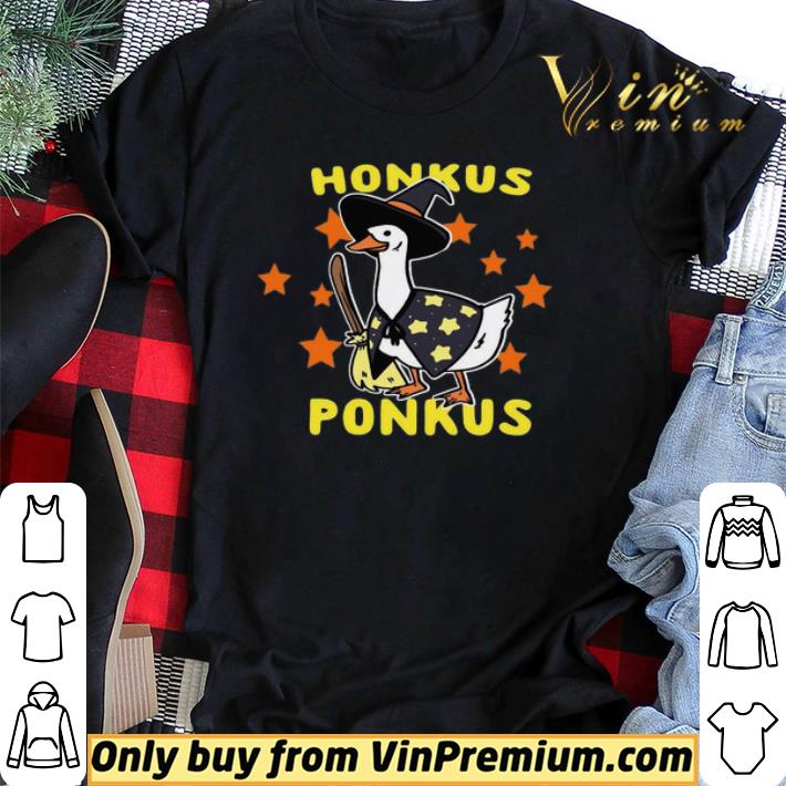 Original 2020 Halloween Witches Honk Goose Cute Honkus Ponkus shirt