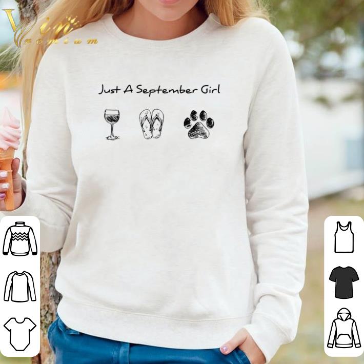 b61d12a3 awesome just a september girl i like wine flip flop and paw dog shirt 4 - Awesome Just a September girl I like wine flip flop and paw dog shirt