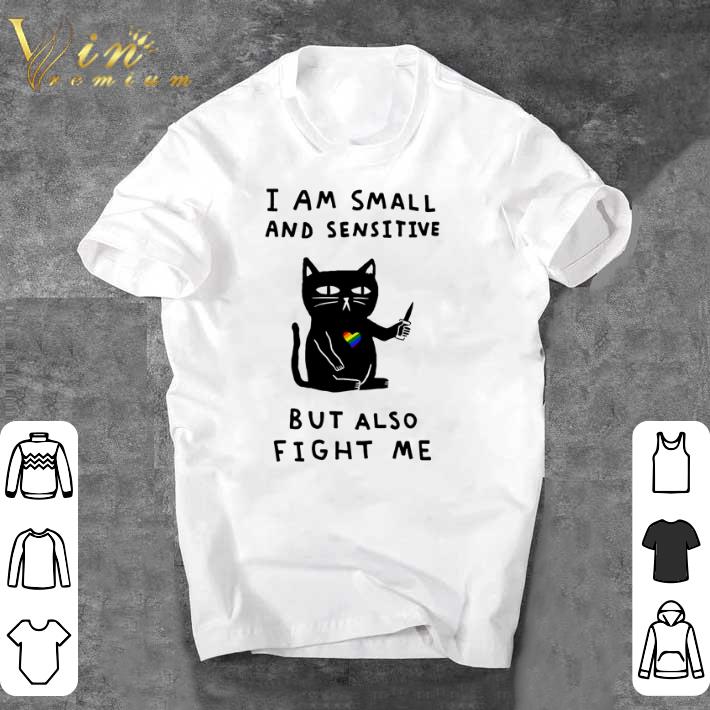 Awesome Autism cat I am small and sensitive but also fight me shirt