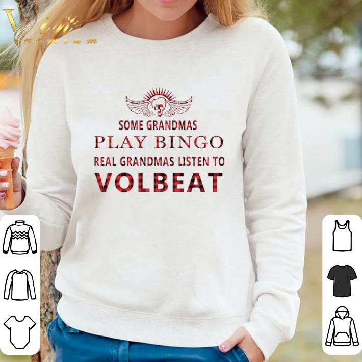 Pretty Some Grandmas Paly Bingo Real Grandmas Listen To Volbeat shirt db5e4181 pretty some grandmas paly bingo real grandmas listen to volbeat shirt 4 - Pretty Some Grandmas Paly Bingo Real Grandmas Listen To Volbeat shirt
