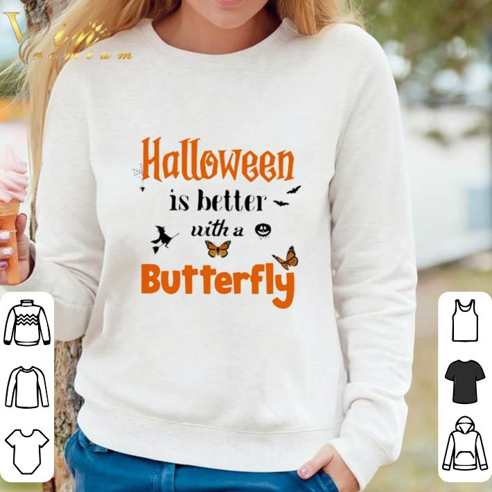 Funny Halloween is better with a butterfly shirt ea48cb51 funny halloween is better with a butterfly shirt 4 - Funny Halloween is better with a butterfly shirt
