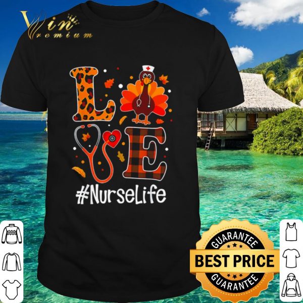 Best Love Nurse Turkey Nurse life shirt