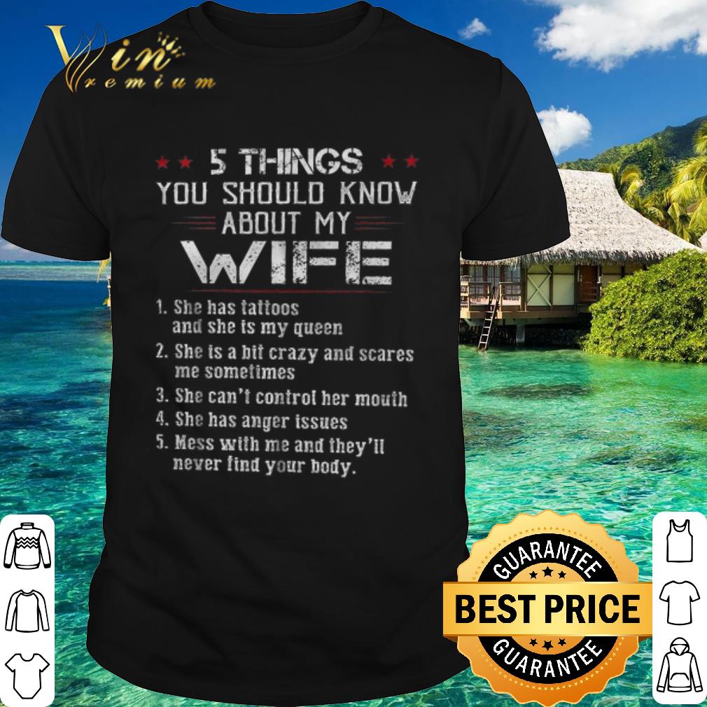 Best 5 things you should know about my wife shirt