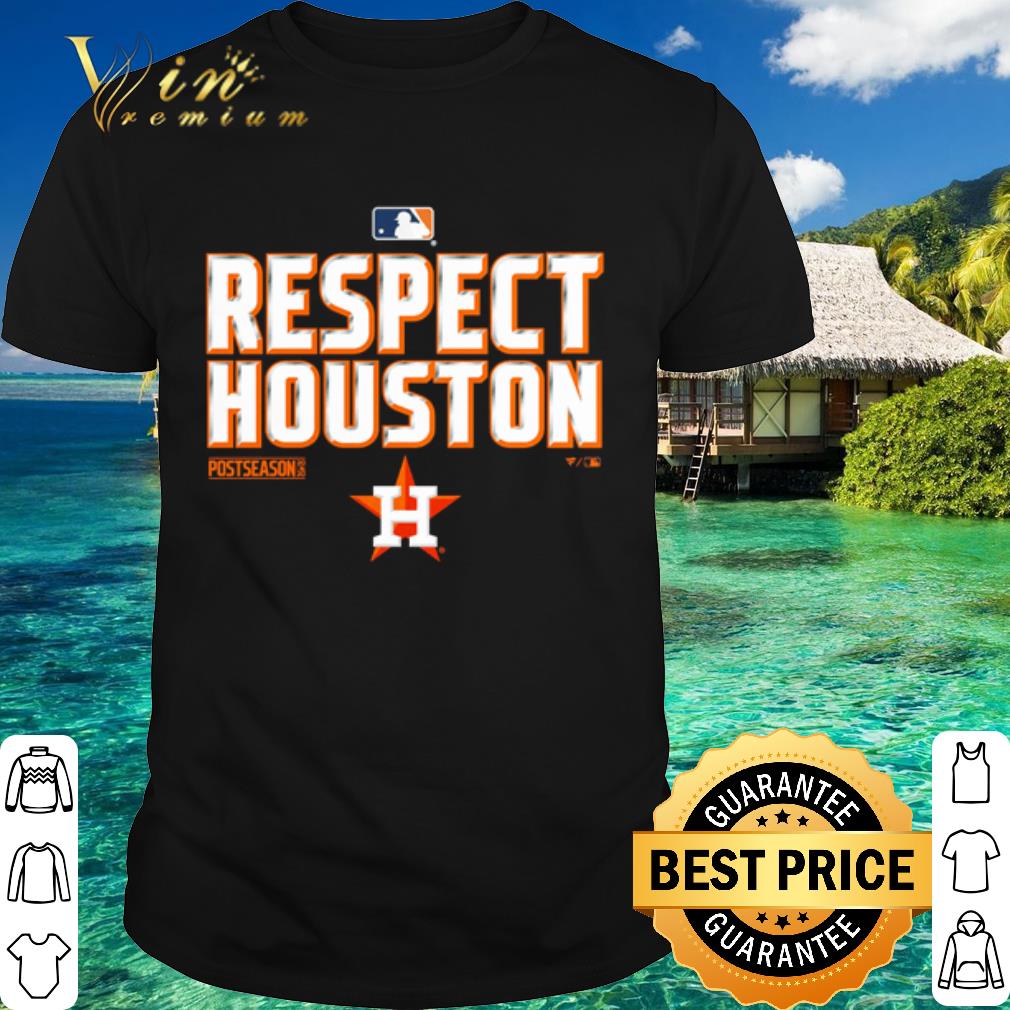 Best Respect Houston Astros Postseason 2020 shirt