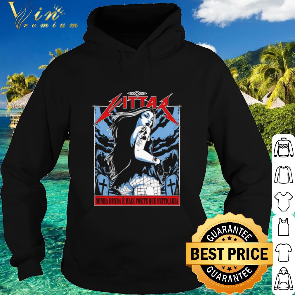 3a35e8f2 best heavy metal minha bunda e mais forte que feiticaria shirt 4 - Best Heavy Metal Minha Bunda E Mais Forte Que Feiticaria shirt