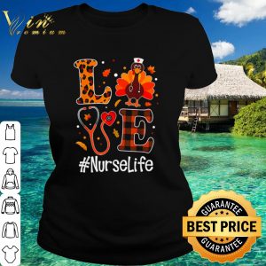 Best Love Nurse Turkey Nurse life shirt 1