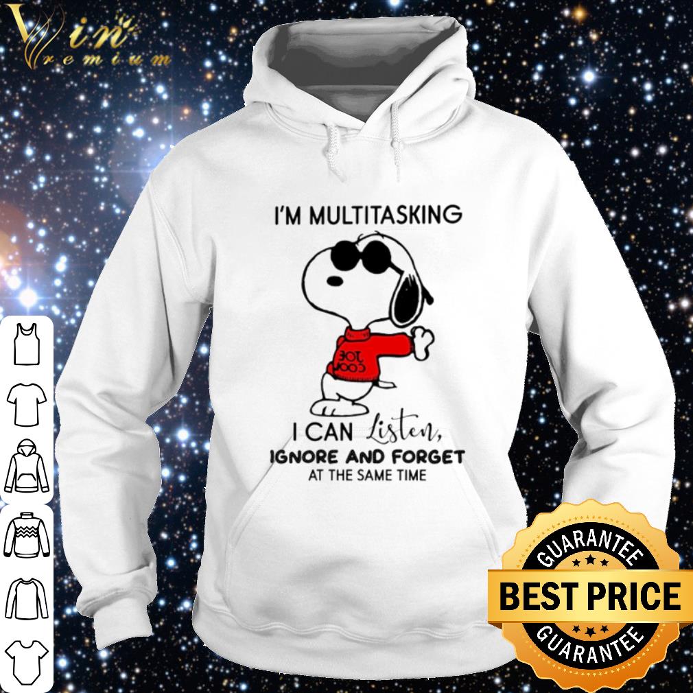 Official Snoopy I'm multitasking I can listen ignore and forget at the same time shirt 788ccbf7 official snoopy i m multitasking i can listen ignore and forget at the same time shirt 4 - Official Snoopy I'm multitasking I can listen ignore and forget at the same time shirt