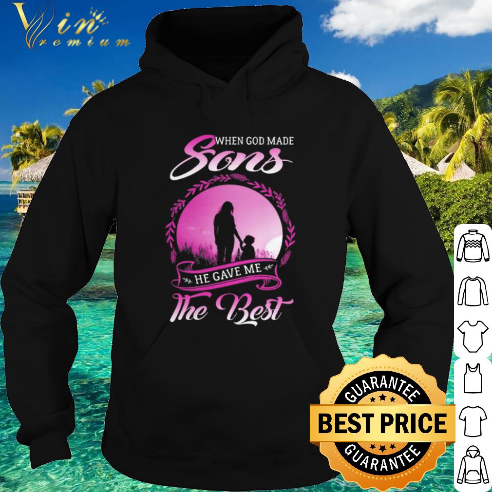 Official Mother when god made Sons he gave me the best shirt 876bbf13 official mother when god made sons he gave me the best shirt 4 - Official Mother when god made Sons he gave me the best shirt