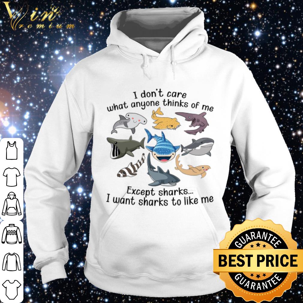 876bbf13 official shark i don t care what anyone thinks of me except sharks shirt 4 - Official Shark I don't care what anyone thinks of me except sharks shirt