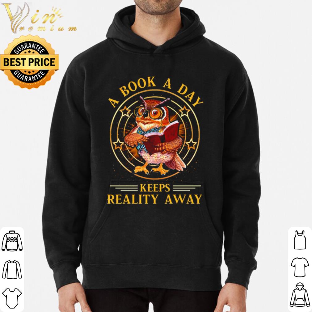 9569c1ad teacher owl a book a day keeps reality away shirt 4 - Teacher Owl a book a day keeps reality away shirt
