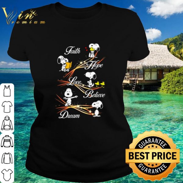 Official Snoopy faith hope love believe dream shirt
