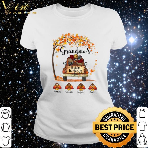 Grandma's little turkeys Anna Olivia Logan Brett shirt