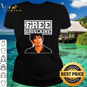 Official Ghislaine Maxwell Free Ghislaine shirt