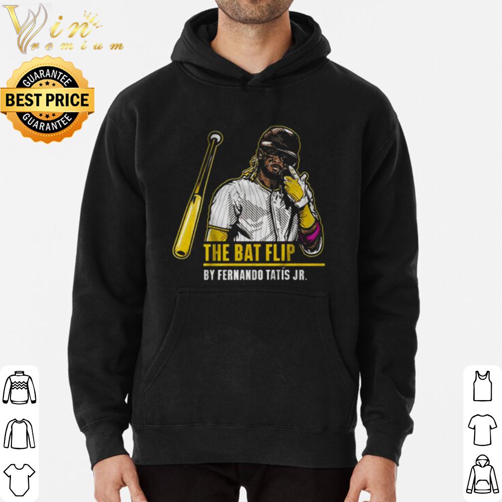 The bat flip by Fernando Tatis Jr shirt c22d9fac the bat flip by fernando tatis jr shirt 4 - The bat flip by Fernando Tatis Jr shirt