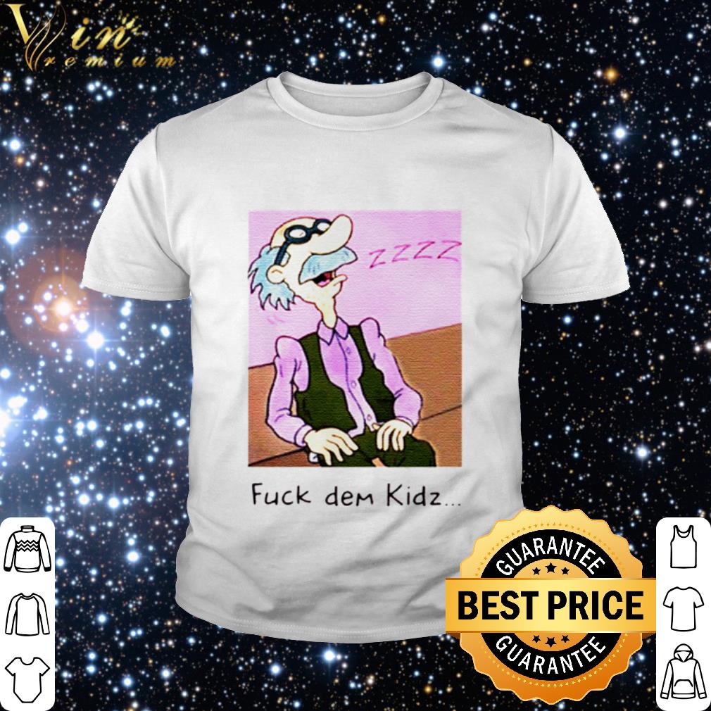 Best Grandpa Lou Pickles Fuck Dem Kidz shirt