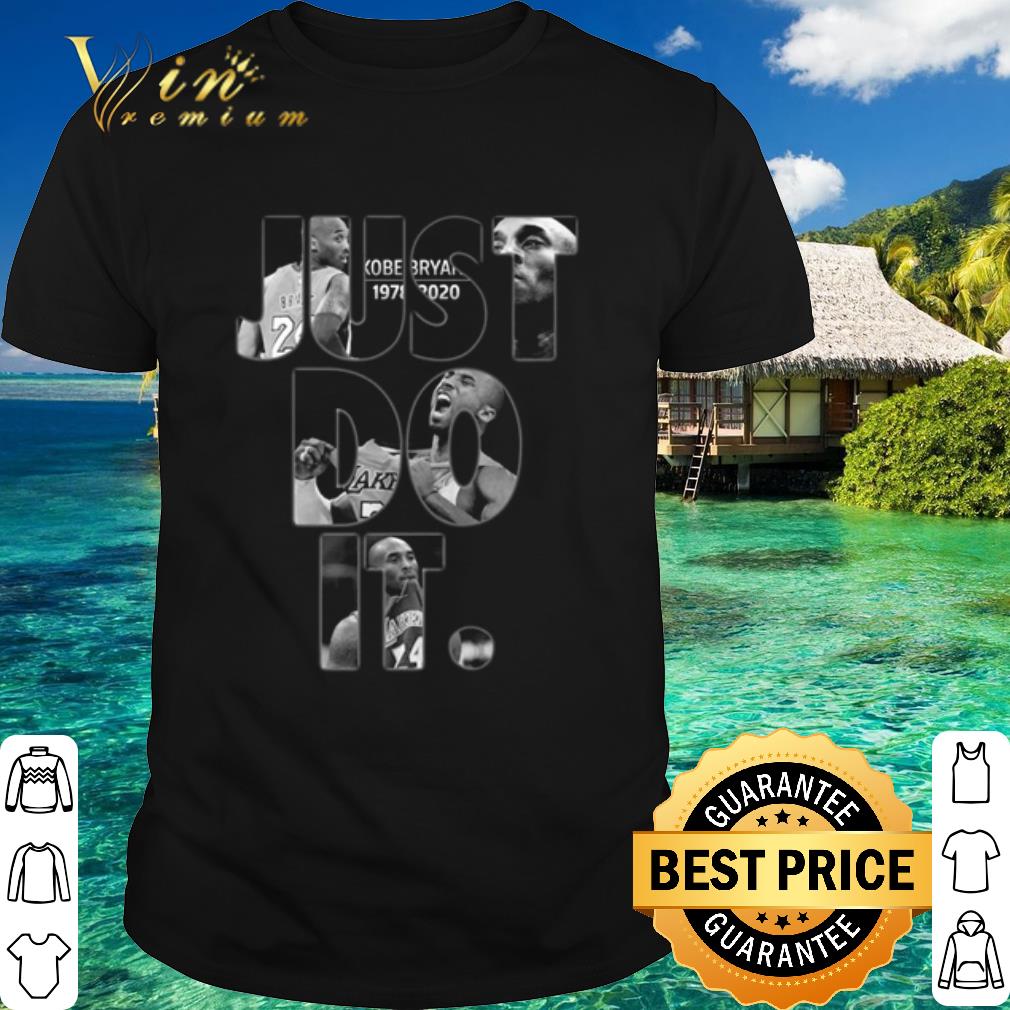 Best Kobe Bryant 1978-2020 just do it shirt