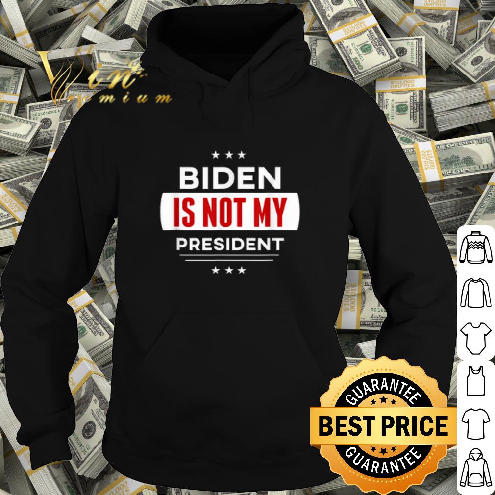Best Joe Biden Is Not My President shirt 03d965cc best joe biden is not my president shirt 4 - Best Joe Biden Is Not My President shirt