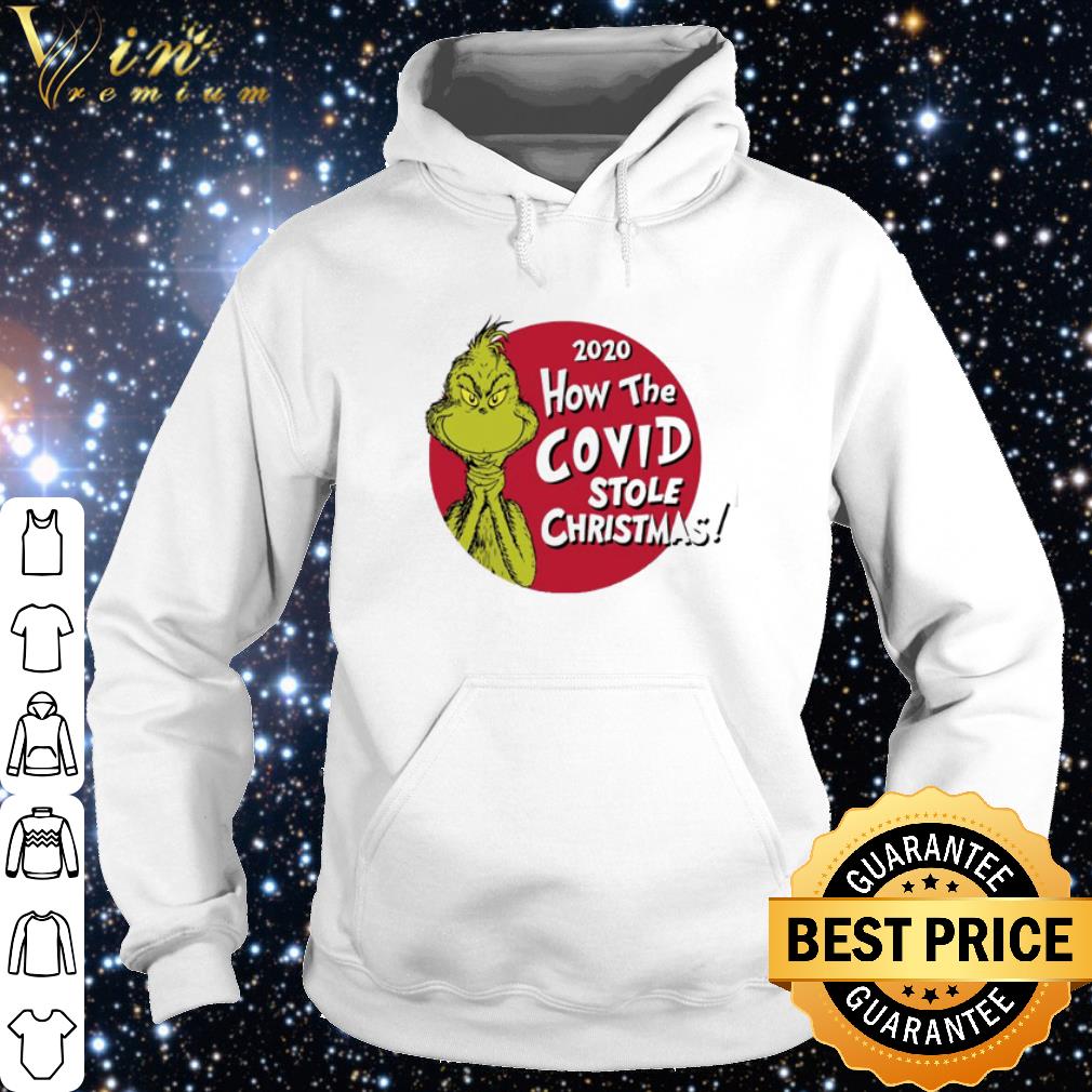 0f9353ce best grinch 2020 how the covid stole christmas shirt 4 - Best Grinch 2020 how the Covid stole Christmas shirt