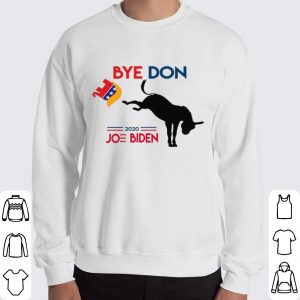 Bye don Trump welcome Joe Biden shirt 2
