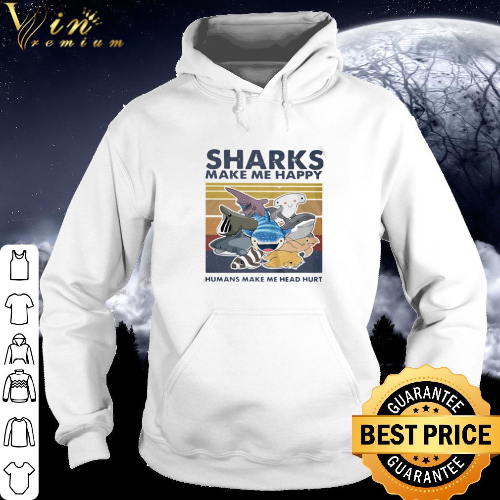 Official Sharks make me happy humans make me head hurt vintage shirt 252baaea official sharks make me happy humans make me head hurt vintage shirt 4 - Official Sharks make me happy humans make me head hurt vintage shirt