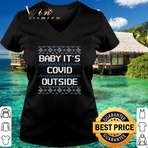 Pretty Baby it's COVID Outside 2020 Christmas shirt 2