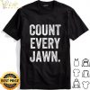 We Just Did 46 shirt