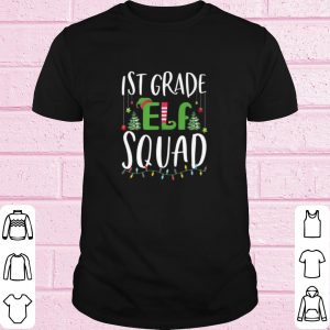 Best 1st Grade Elf Squad tree light christmas shirt