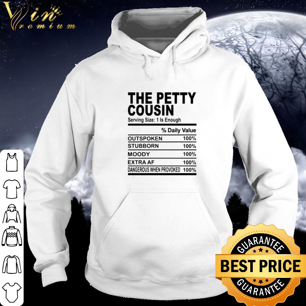 39d38b4d official the petty cousin serving size 1 is enough shirt 4 - Official The petty cousin serving size 1 is enough shirt