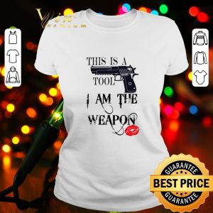 Top Gun this is a tool I am the weapon shirt 1