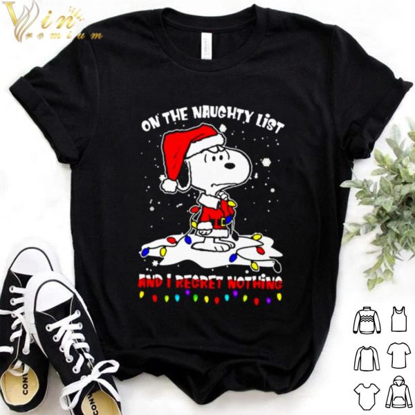 Top Santa Snoopy on the naughty list and I regret nothing Christmas shirt