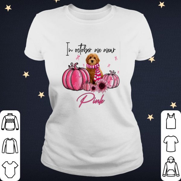 Top Goldendoodle in October we wear Pink Breast Cancer Pumpkin shirt