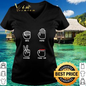 Top Rock paper scissors table saw shirt 2