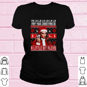 Best Alexis Rose fa la la la may your Christmas be a little bit Alexis shirt 1