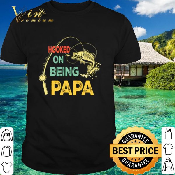 Official Fishing hooked on being Papa shirt