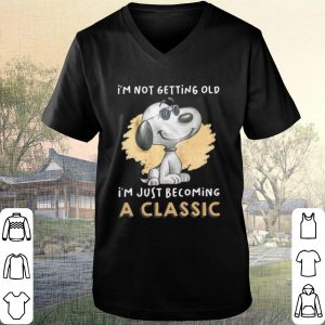 Cool Snoopy I'm not getting old I'm just becoming a classic shirt 1