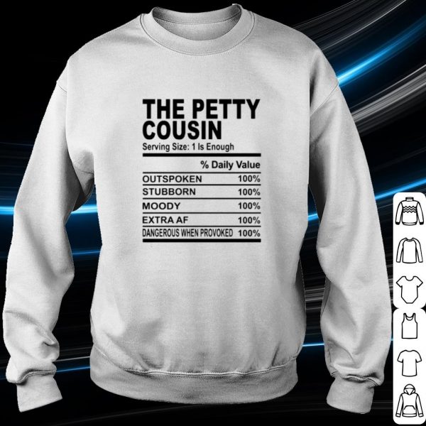 Original The petty cousin serving size 1 is enough shirt