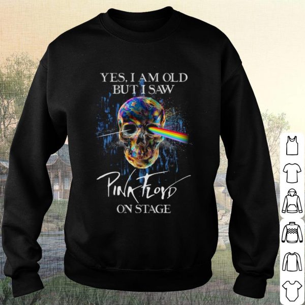 Original Skull yes i am old but i saw Pink floyd on stage shirt
