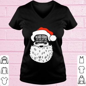 Original Santa Claus beard rides get you off the naughty list Christmas shirt 1
