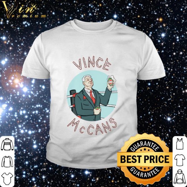 Best Vince McCans shirt