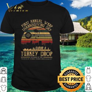 Official First annual wkrp thanksgiving day Turkey drop vintage shirt