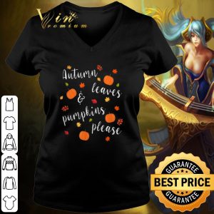 Pretty Autumn Leaves & Pumpkins please shirt 2