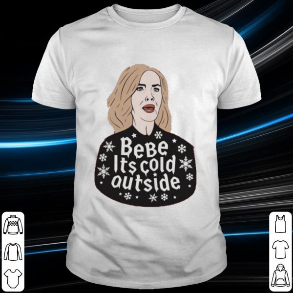 Nice Moira Rose bebe it's cold outside Christmas shirt