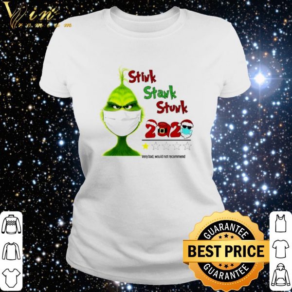 Top Grinch face mask stink stank stunk 2020 very bad shirt