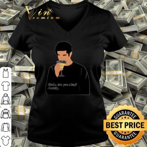 Pretty Dude are you okay totally shirt 2