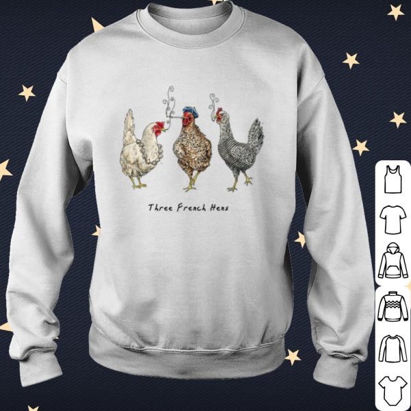 Official Three French Hens Smoking Christmas shirt